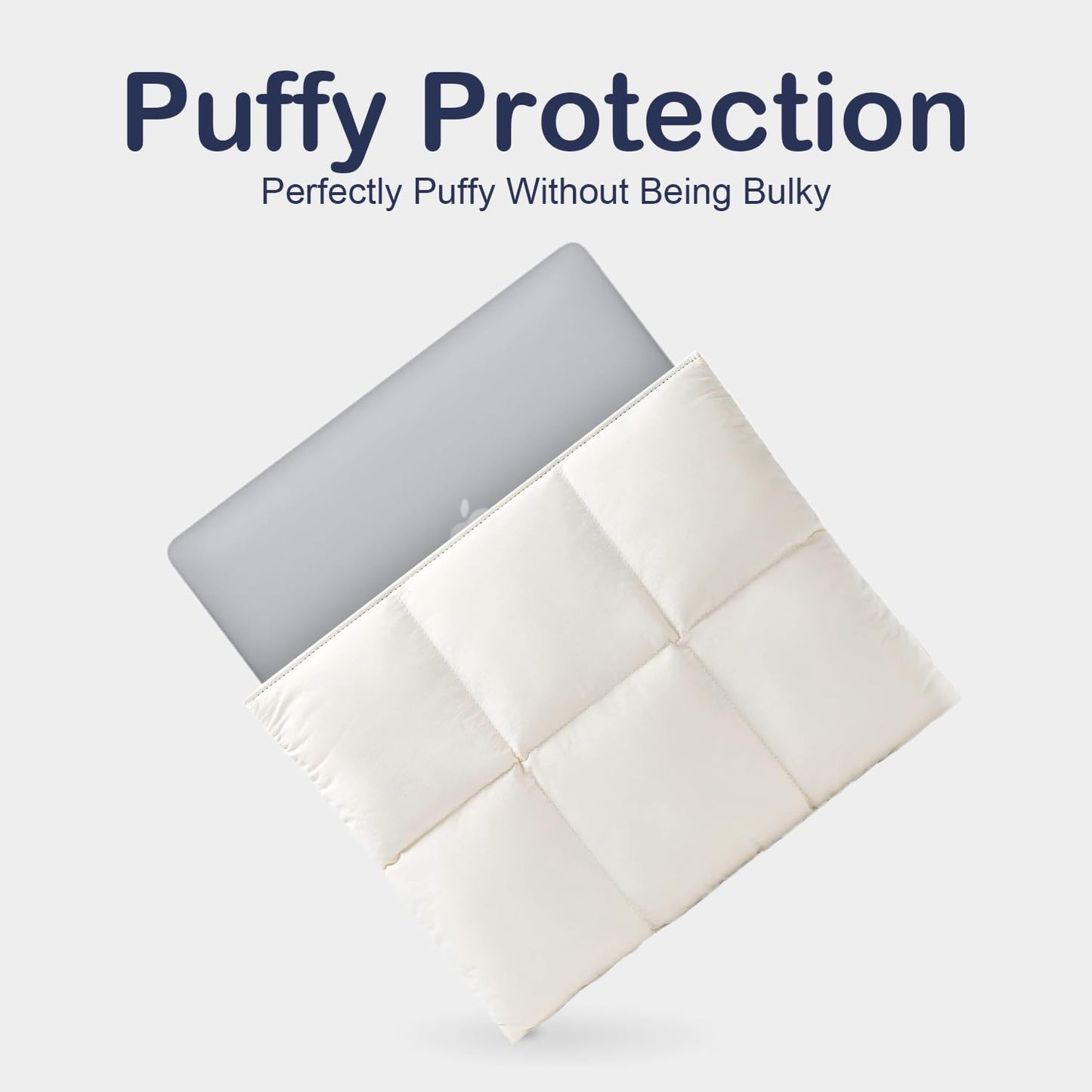 Puffy Laptop Sleeve ™